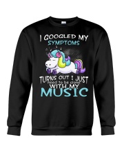 I GOOGLED MY SYMPTOMS - UNICON T-SHIRT MUSIC Crewneck Sweatshirt thumbnail