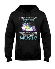 I GOOGLED MY SYMPTOMS - UNICON T-SHIRT MUSIC Hooded Sweatshirt thumbnail