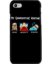 My Quarntine Routine pug2 Phone Case thumbnail