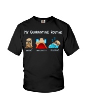 My Quarntine Routine pug2 Youth T-Shirt thumbnail