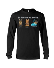 My Quarantine Routine Yorkie3 Long Sleeve Tee thumbnail