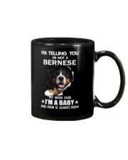 I'm telling you i'm not a bernese Mug thumbnail