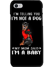 I'm Telling You I'M Not A Dog My Mom Phone Case thumbnail