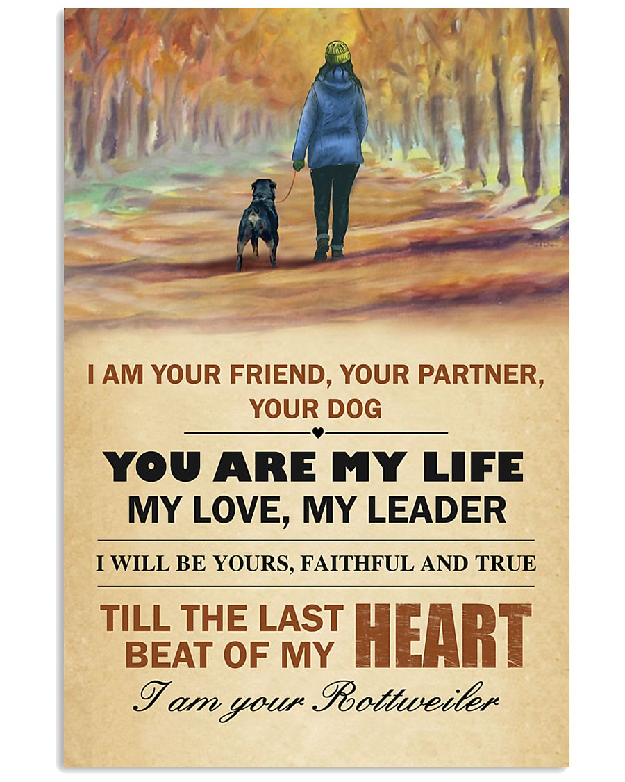 I Am Your Friend - Your Partner-Your Dog 11x17 Poster