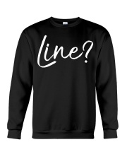 Line T-Shirt Funny Theatre Quotes Acting Clothes Best Christmas Gifts For Coworkers Crewneck Sweatshirt tile
