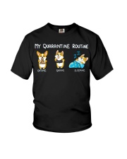 My Quarantine Routine corgi Youth T-Shirt thumbnail