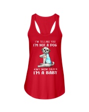 I'M TeLLING yOU i'm nOT A Dog My Mom Said I'M A Ladies Flowy Tank thumbnail