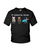 My Quarantine Routine frenchie Youth T-Shirt thumbnail