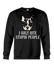 I Only Bite Stupid People French Bulldog Crewneck Sweatshirt thumbnail