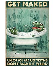 T-Rex Get Naked Unless You Are Just Visiting 11x17 Poster front