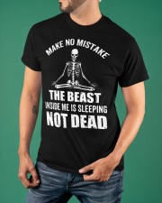 Skeleton Make No Mistake The Beast Inside Me Is Sleeping Not Dead T-Shirt Funny Yoga Shirts Classic T-Shirt apparel-classic-tshirt-lifestyle-front-88