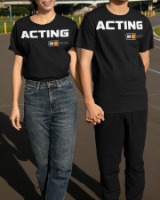Acting On Mode Shirt Classic Graphic Tee Gifts For Actor Classic T-Shirt apparel-classic-tshirt-lifestyle-front-145