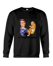 I'm Not A Biologist But I Know I'M A Woman And I Protect Babies Shirt Pediatric Nurse Gifts Crewneck Sweatshirt tile
