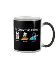 My Quarantine Routine frenchie4 Color Changing Mug thumbnail