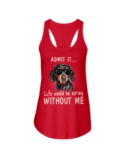 Admit it life would be boring without me dachshund Ladies Flowy Tank thumbnail