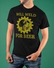 Will Weld For Beer Shirt Funny Welding T-Shirt Best Gifts For Beer Lovers Classic T-Shirt apparel-classic-tshirt-lifestyle-front-88