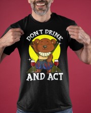 Don't Drink And Act Shirt Broadway Stage Actor Clothes Gifts For Alcohol Lovers Classic T-Shirt apparel-classic-tshirt-lifestyle-front-181