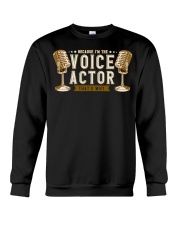 Because I'm The Voice Actor That's Why T-shirt Voice Acting Actor Shirts Coworker Gifts Crewneck Sweatshirt tile