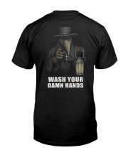 I Want You To Wash Yoru Hands Classic T-Shirt back