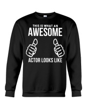 This Is What An Awesome Actor Look Like Shirt Celebrity Style Artists T-Shirt Gifts Crewneck Sweatshirt tile