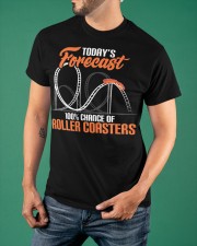 Today's Forecast 100 Chance Of Roller Coasters Shirt Theme Park Holiday Family Gift Ideas Classic T-Shirt apparel-classic-tshirt-lifestyle-front-88