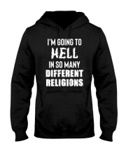 I'm Going To Hell In So Many Different Religions T-Shirt Atheist Atheism Shirt Clothes Hooded Sweatshirt tile