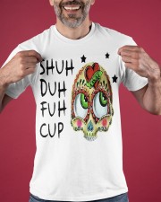 Sugar Skull Shuh Duh Fuh Cuh T-Shirt Funny Unique Mens Shirt Ideas Classic T-Shirt apparel-classic-tshirt-lifestyle-front-181