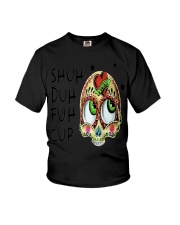 Sugar Skull Shuh Duh Fuh Cuh T-Shirt Funny Unique Mens Shirt Ideas Youth T-Shirt tile