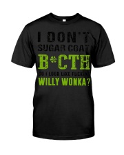 I Don't Sugar Coat Bitch T-Shirt Funny Womens Shirt With Sayings Classic T-Shirt tile