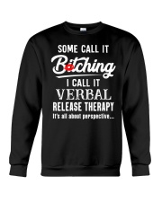 Some Call It Bitching I Can It Verbal Release Therapy T-Shirt Funny Womens Shirt Sayings Crewneck Sweatshirt tile