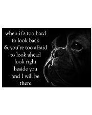 when it's too hard to look back frenchie 24x16 Poster front