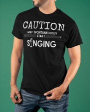 Caution May Spontaneously Start Singing Shirt Funny Male Actors Musical T-Shirt Gifts Classic T-Shirt apparel-classic-tshirt-lifestyle-front-88