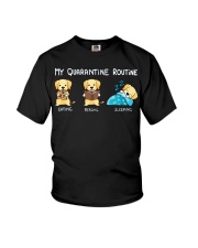 My Quarantine Routine Labrador Retriever2 Youth T-Shirt thumbnail