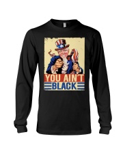 You Ain't Back Long Sleeve Tee thumbnail