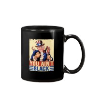 You Ain't Back Mug thumbnail