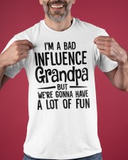 I'm A Bad Influence Grandpa But A Lot Of Fun T-Shirt Funny Grandpa Shirt Sayings Classic T-Shirt apparel-classic-tshirt-lifestyle-front-181