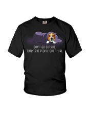 Don'T Go Outside There Are People Out beagle 2 Youth T-Shirt thumbnail