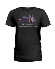 Don'T Go Outside There Are People Out german 2 Ladies T-Shirt thumbnail