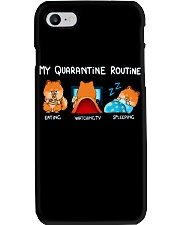 My Quarantine Routine Pomeranian4 Phone Case thumbnail