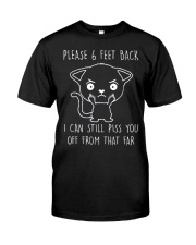 Please 6 Feet Back I Can Still Pis You Off cat Classic T-Shirt front