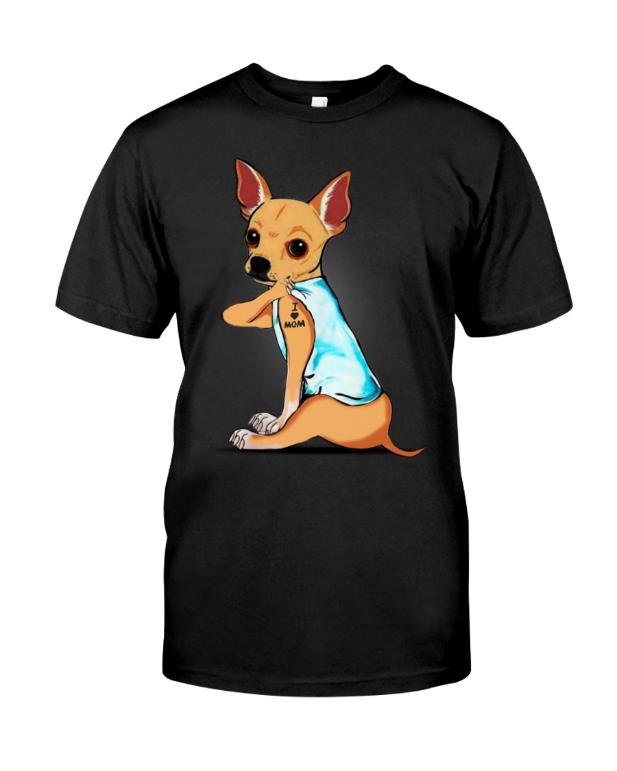 Chihuahua Ilovemom Classic T-Shirt