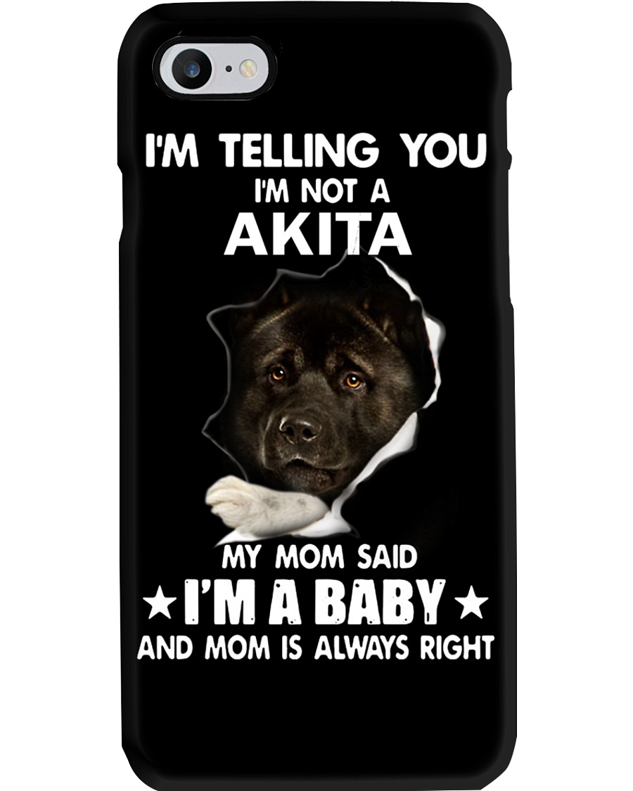 i'm telling you i'm not a akita Phone Case