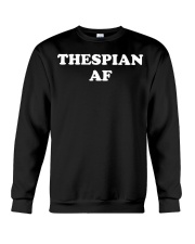 Thespian AF Shirt Drama And Theatre Actor Clothes Gifts For Acting Students Crewneck Sweatshirt tile