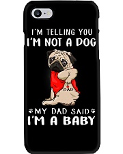 Pug I'm Telling You I'm Not A Dog Phone Case thumbnail