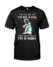 Mastiff I'm Telling You I'm Not A Dog Shirt I Love Dad Arm Tattoo Tee Gifts For Dad Classic T-Shirt front