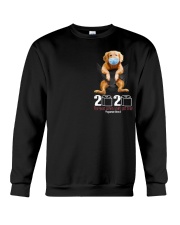 2020 The Year When Sht Got Rea golden Crewneck Sweatshirt thumbnail