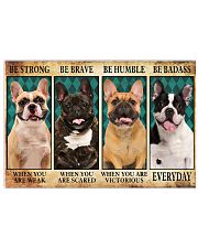 Frenchie Be Strong Be Brave Poster Cute Pictures For Wall 17x11 Poster front