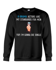 K-Drama Actors Are My Standards For Men Shirt Korean Kdrama Funny Tees For Fans Crewneck Sweatshirt tile