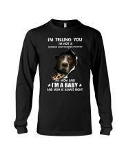 I'm telling you i'm not a german shorthaired point Long Sleeve Tee thumbnail