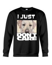 I Just Don'T Care Labrador Retriever Crewneck Sweatshirt thumbnail
